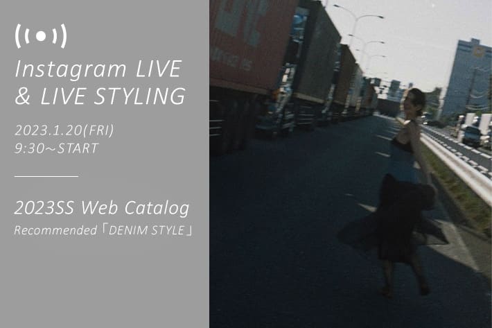 Whim Gazette(ウィム ガゼット) WEBカタログ掲載　2023SS新作のデニムアイテムをご紹介！