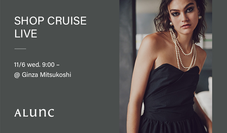 Alunc POPUP SHOP CRUISE LIVE