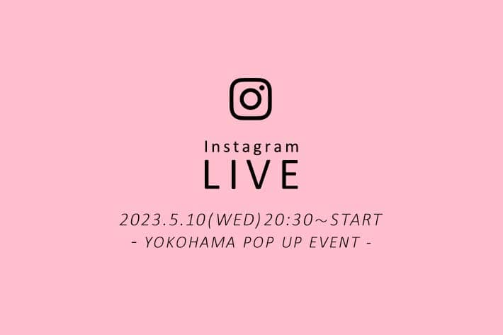 Whim Gazette  ニュウマン横浜店からLIVE配信！POP UPイベントのおすすめアイテムをご紹介！